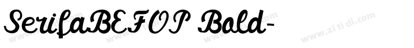SerifaBEFOP Bold字体转换